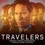 Travelers (Original Series Soundtrack)