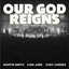 Our God Reigns (Over All The Earth) [Live]