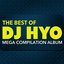 The Best of DJ Hyo: Mega Compilation Album
