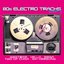 80s Electro Tracks Volume 3