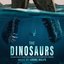 The Dinosaurs: Soundtrack from the Netflix Documentary Series