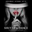 Let's Shut Up & Dance