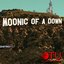 Moonic Of A Down