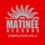 Matinee Records: Compilation, Vol. 2