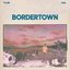 Bordertown