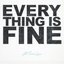 Everything Is Fine - Single