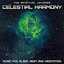 Celestial Harmony: Music for Sleep, Rest and Meditation