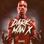 Dark Man X - EP