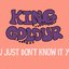 You Just Don't Know It Yet