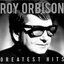 Roy Orbison Greatest Hits