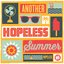 Another Hopeless Summer 2013