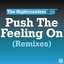 Push The Feeling On (Remixes)