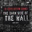 The Dark Side of the Wall
