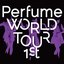 Perfume WORLD TOUR 1ST