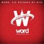 WORD: Six Decades of Hits