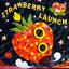 Strawberry Launch - EP