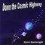 Down the Cosmic Highway