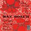 Max Roach - Long As You