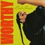 Worthy - Single