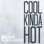 Cool Kinda Hot - Single