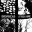 Dropdead/Unholy Grave