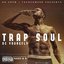 Trap Soul