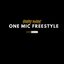 One Mic Freestyle