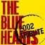 The Blue Hearts 2002 Tribute