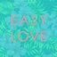 Easy Love