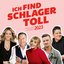 Ich find Schlager toll - Frühjahr/Sommer 2023