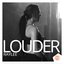 Louder - Single