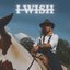 I Wish - Single