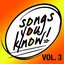 Songs You Know - Volume 3