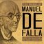 The Works of Manuel de Falla: Love the Magician & The Three Cornered Hat