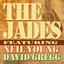 The Jades (feat. Neil Young and David Gregg)