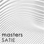 Masters - Satie