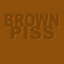 Brown Piss