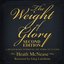 THE WEIGHT OF GLORY: SECOND EDITION (A HIP HOP REMIX INSPIRED BY THE WORKS OF CS LEWIS)