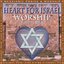 Heart For Israel Worship: Volume One
