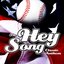 The Hey Song - Baseball Theme