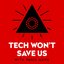 Album cover for Tech Won't Save Us - Paris Marx