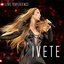 Ivete Sangalo Live Experience (Ao Vivo Em São Paulo / 2018)