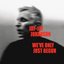 We've Only Just Begun (Remixes)