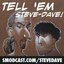 Tell 'em Steve Dave! - SModcast.com