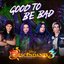 Good to Be Bad (From "Descendants 3")
