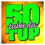 50 Tubes Du Top, Vol. 3