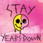 Stay