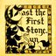 Cast The First Stone