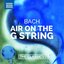 Bach: Air on the G String – Orchestral Suites