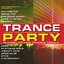 Trance Party: 15 Hard Hitting Trance Traxx